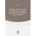 Sviluppo di metodologie per il biomonitoraggio di inquinanti atmosferici in zone urbane