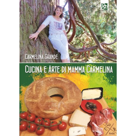 Cucina e arte di mamma Carmelina