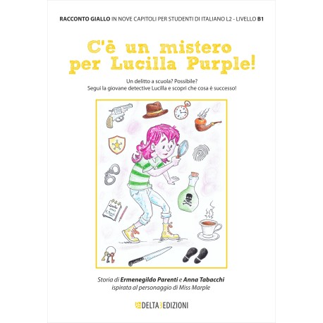 C'è un mistero per Lucilla Purple!