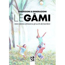 Legàmi (Tradizioni & Generazioni) - Italo Calvino attraverso gli occhi dei bambini